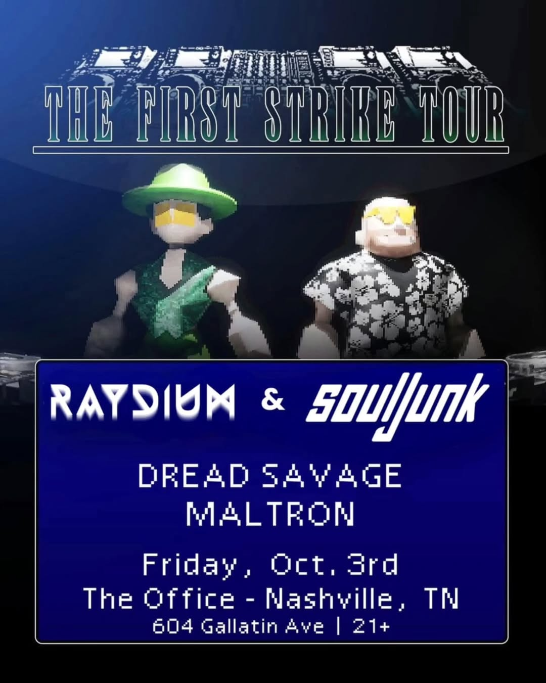 Raydium & Souljunk - The First Strike Tour Flyer